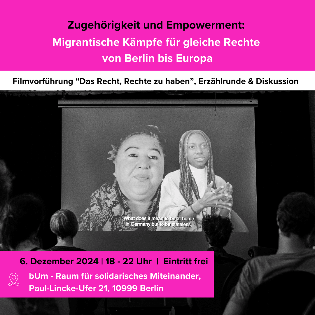 Zugehörigkeit und Empowerment: Migrantische Kämpfe für gleiche Rechte von Berlin bis Europa